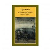 Yusufçuk Yusuf Akçasazın Ağaları 2 - Yaşar Kemal