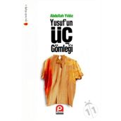 YUSUFUN ÜÇ GÖMLEĞİ - ABDULLAH YILDIZ