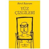Yüz Çizgileri - Birol Bayram