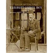 Yüz Yıllık Metinlerle Tanburi Cemil Bey - Hüseyin Kıyak