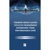 Yüzmenin Neden Olduğu Vücut Sıvı Dengesindeki Değişimlerin Yüzme Performansına Etkisi - Burcu Ertaş Dölek