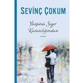 Yüzünü Sıyır Karanlığından Sevinç Çokum