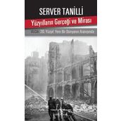 Yüzyılların Gerçeği ve Mirası 6. Cilt - Server Tanilli