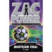 ZAC POWER - MUHTEŞEM FINAL - H. I. LARRY