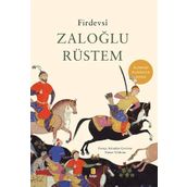 Zaloğlu Rüstem Ölümsüz Klasikler - Firdevsi