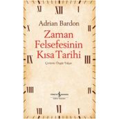 Zaman Felsefesinin Kısa Tarihi Adrian Bardon