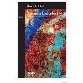 Zaman Lekeleri - Ömer F. Oyal