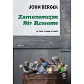 ZAMANIMIZIN BIR RESSAMI - JOHN BERGER