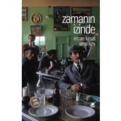 Zamanın İzinde Ciltsiz - Enis Rıza Ercan Kesal
