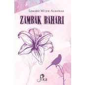 Zambak Baharı - Lemariz Müjde Albayrak