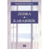 ZEHRA - KARABIBIK - NABIZADE NAZIM