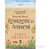 Zemzem'in Annesi Hazreti Hacer - Sibel Eraslan