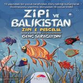 Zipi ve Balıkistan - Genç Saraçaydın