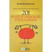201 Pozitif Psikoloji Uygulaması - Fredrike Bannink