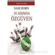 30 ADIMDA ÖZGÜVEN - SAM HORN