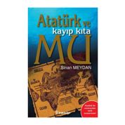 ATATÜRK VE KAYIP KITA MU - SINAN MEYDAN