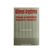 BILIMSEL ARAŞTIRMA YÖNTEMİ VE İSTATİSTİKSEL ANLAMLIK SINAMALARI - NECLA ÇÖMLEKÇİ