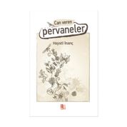 Can Veren Pervaneler - Hayati İnanç
