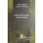 Çerkes Mitolojisi Ansiklopedisi - Mihail Mijayev