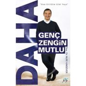 Daha Genç Zengin Mutlu - Nuri Haksever