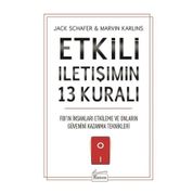 Etkili İletişimin 13 Kuralı - Jack Schafer Marvin Karlins