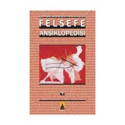 Felsefe Ansiklopedisi 4 - Ahmet Cevizci