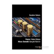 Forex : Yalan Dünya Hisse Senedi : Gerçek Yatırım