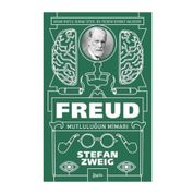 Freud Mutluluğun Mimarı - Stefan Zweig