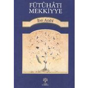 Fütuhat-ı Mekkiyye 18 - Muhyiddin İbn Arabi