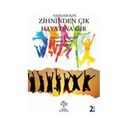 Gençler İçin Zihninden Çık Hayatına Gir - Ann Bailey Joseph V. Ciarrochi Loise Hayes