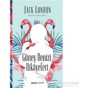 Güney Denizi Hikayeleri - Jack London