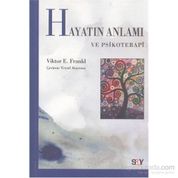 Hayatın Anlamı ve Psikoterapi - Viktor Emil Frankl