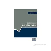 İDARE HUKUKUNDA KAMU DÜZENİ KAVRAMI - ÖZGE OKAY TEKINSOY