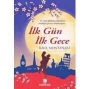 İlk Gün İlk Gece - Raul Montanarı