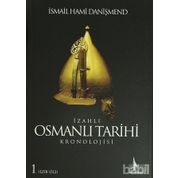 İZAHLI OSMANLI TARIHI KRONOLOJISI (6 CILT) - İSMAİL HAMI DANİŞMEND