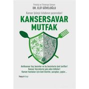 Kansersavar Mutfak - uzm elif guveloglu