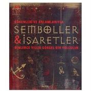 KÖKENLERİ VE ANLAMLARIYLA SEMBOLLER & İŞARETLER - KATHRYN WILKINSON