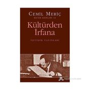 KÜLTÜRDEN İRFANA BÜTÜN ESERLERI 12 - CEMIL MERIÇ