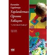 Kuramdan Uygulamaya Yapılandırmacı Öğrenme Yaklaşımı - Engin Karadağ Tuğba Korkmaz