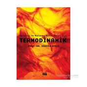 Metalurji ve Malzeme Mühendisleri İçin Termodinamik - Süheyla Aydın