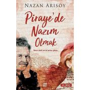 Piraye’de Nazım Olmak - Nazan Arısoy