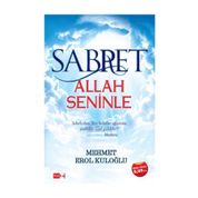 Sabret Allah Seninle - Mehmet Erol Kuloğlu