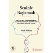 Seninle Başlamadı - Mark Wolynn