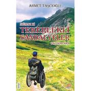 Sığmaz ki Tekerlekli Sandalyeler Patikalara - Ahmet Taşcıoğlu
