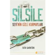 SILE SILE SEVI'NIN GIZLI KURMAYLARI - FATIH ŞAHINTÜRK
