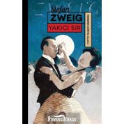 Stefan Zweig Yakıcı Sır İş Bankası Kültür Yayınları