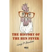 The History Of The Hen Fever - George P Burnham