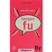 TONGUE FU SÖZLÜ DÖVÜŞ SANATI - SAM HORN