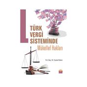Türk Vergi Sisteminde Mükellef Hakları - Ceyda Kükrer