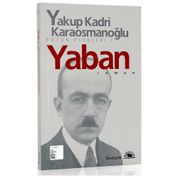 YABAN - YAKUP KADRI KARAOSMANOĞLU